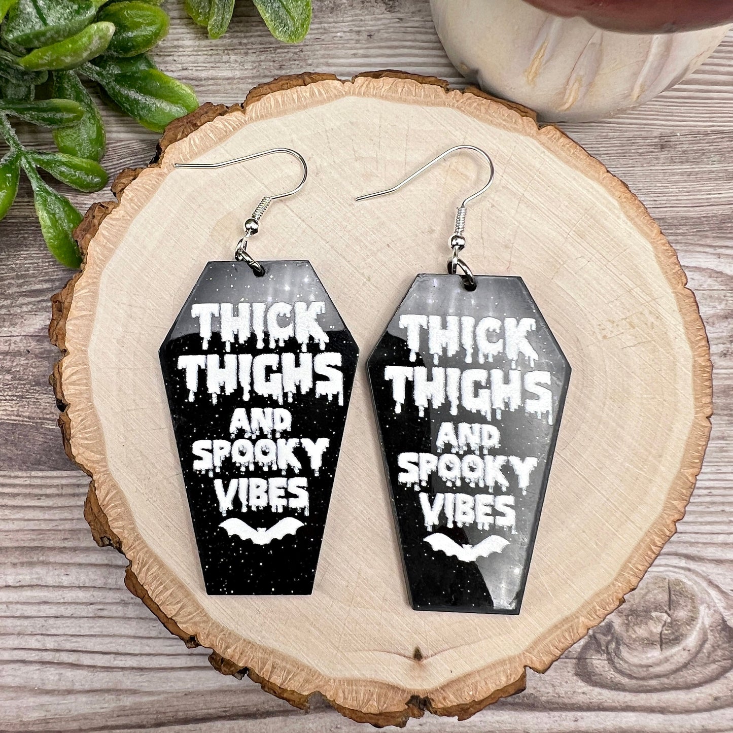 Coffin Shaped Thick Thighs and Spooky Vibes Acrylic Hypoallergenic  Earrings Halloween